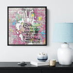 Be Stupid Wood Frame